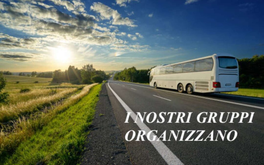 Notizie dai Nostri Gruppi !!!